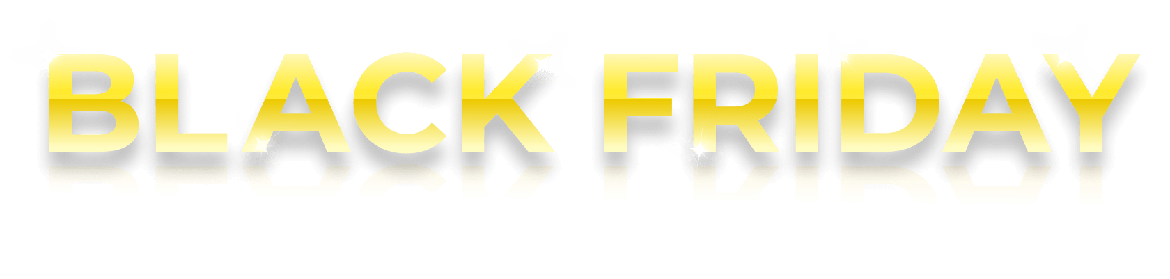 BLACK FRIDAY